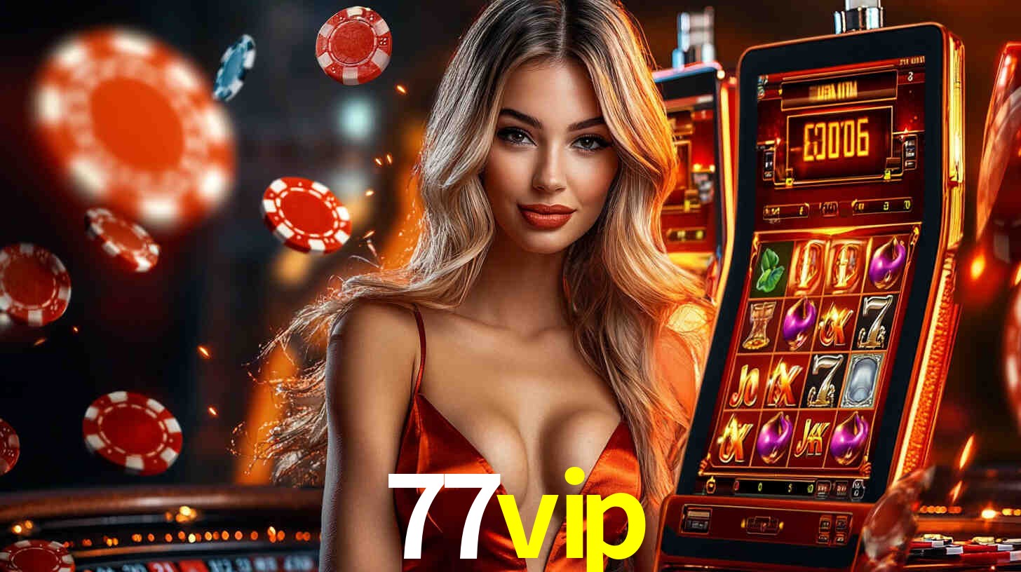 Sinta a adrenalina dos jogos de cassino com 77vip