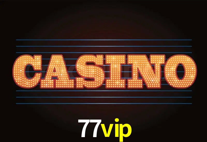 Recursos de Bônus 77vip