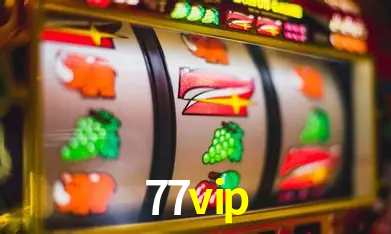 A Popularidade dos Caça-Níqueis no 77vip